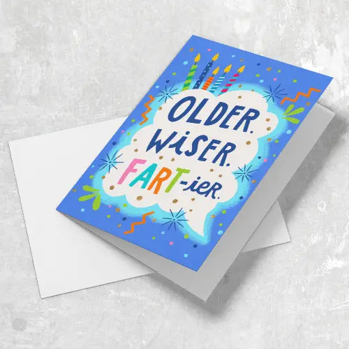 CARD - Older. Wiser. Fartier.