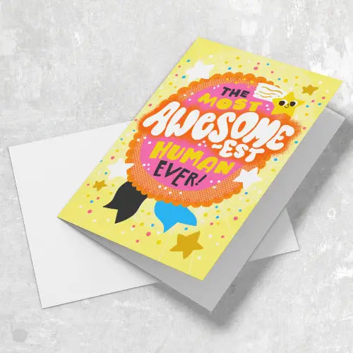 CARD - The Most Awesome-Est Human Ever