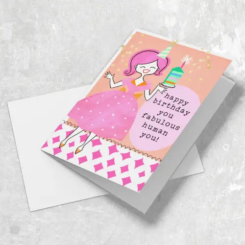 CARD - Happy Birthday You Fabulous Human