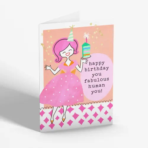 CARD - Happy Birthday You Fabulous Human