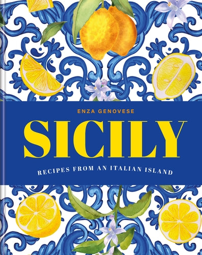 BOOKS - SICILY: RECIPES FROM AN ITALIAN ISLAND (GENOVESE, ENZA)