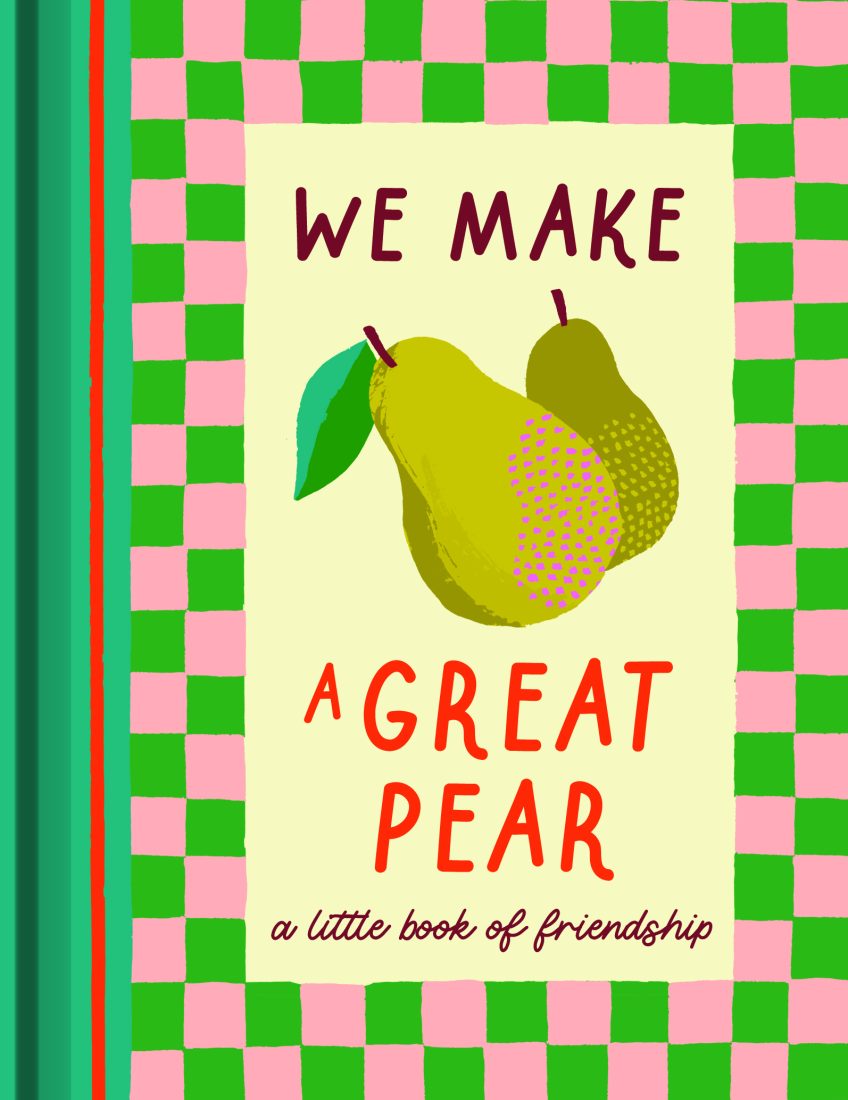 BOOKS - FRUITABLES: WE MAKE A GREAT PEAR (JOY GIFT)