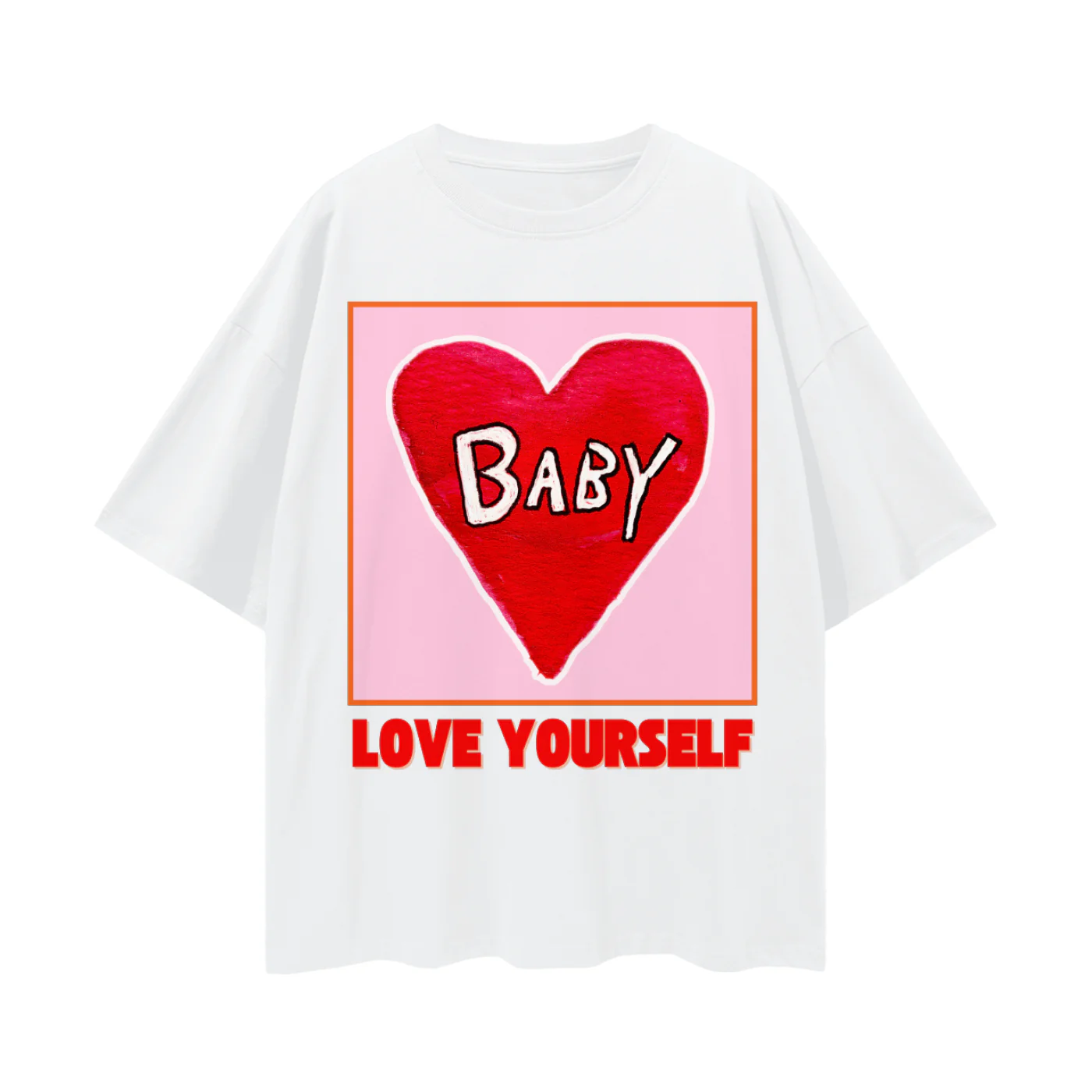 MAKU THE LABEL - Baby, Love Yourself - Oversize T-Shirt - White